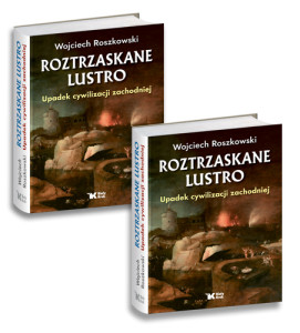   PAKIET 2x Roztrzaskane Lustro - Upadek cywilizacji zachodniej