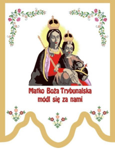Chorągiew haftowana, Matka Boża Trybunalska