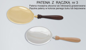 Patena z rączką, mosiądz złocony lub niklowany, rączka w kolorze jasnego buku lub bejcowana